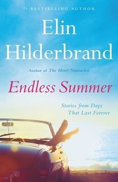 portada Endless Summer: Stories From Days That Last Forever (in English)