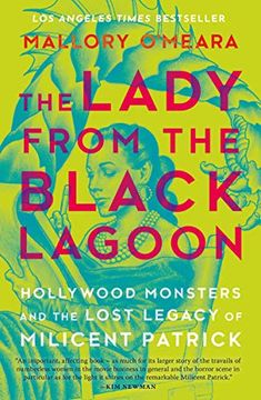 portada The Lady From the Black Lagoon: Hollywood Monsters and the Lost Legacy of Milicent Patrick (en Inglés)
