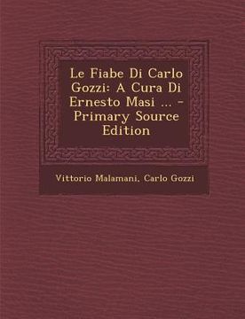 portada Le Fiabe Di Carlo Gozzi: A Cura Di Ernesto Masi ... (en Italiano)