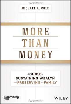 portada More Than Money: A Guide to Sustaining Wealth and Preserving the Family (en Inglés)