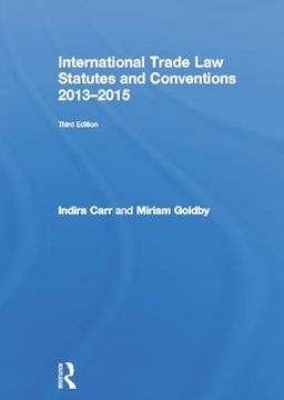 portada International Trade law Statutes and Conventions 2013-2015 (en Inglés)