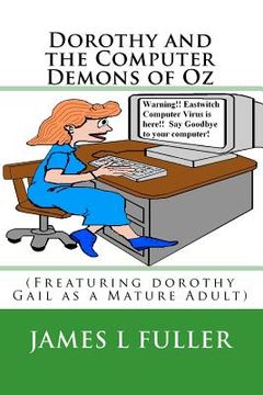 portada dorothy and the computer demons of oz (en Inglés)