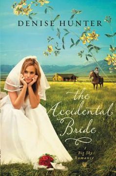 portada The Accidental Bride (a big sky Romance) (in English)
