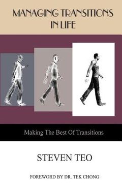 portada Managing Transitions in Life: Making The Best of Transitions