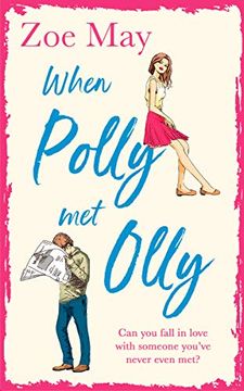 portada When Polly met Olly: A Fantastically Uplifting Romantic Comedy for 2019! (en Inglés)