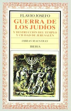 portada 108. Guerras de los Judios, 2 Vols. (Literatura-Obras Maestras Iberia) (in Spanish)