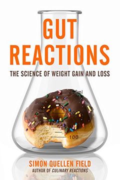 portada Gut Reactions: The Science of Weight Gain and Loss (en Inglés)