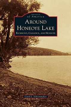 portada Around Honeoye Lake: Richmond, Canadice, and Honeoye (en Inglés)