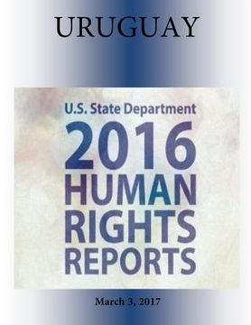 portada URUGUAY 2016 HUMAN RIGHTS Report (en Inglés)