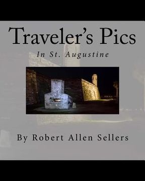 portada Traveler's Pics: In Saint Augustine, Florida (en Inglés)