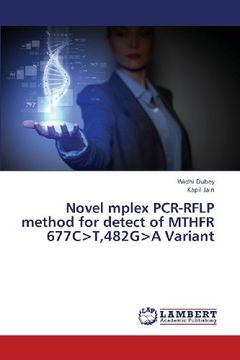 portada Novel Mplex PCR-Rflp Method for Detect of Mthfr 677c>t,482g>a Variant