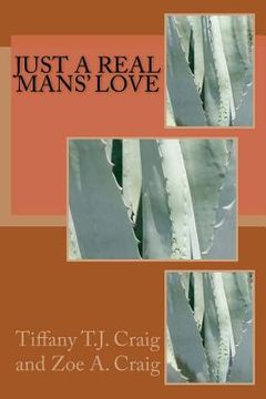 portada Just A Real Mans' Love (en Inglés)