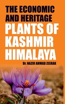 portada The Economic And Heritage: Plants Of Kashmir Himalaya 