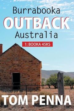 portada Burrabooka OUTBACK Australia: 1: Booka 45ks (en Inglés)
