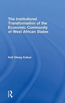 portada The Institutional Transformation of the Economic Community of West African States (en Inglés)
