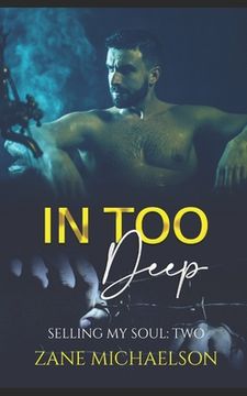 portada In Too Deep: Selling My Soul - Part Two (en Inglés)