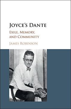 portada Joyce's Dante: Exile, Memory, and Community