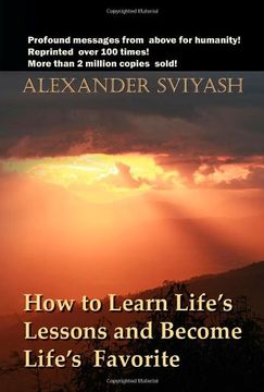 portada How to Learn Life's Lessons and Become Life's Favorite 