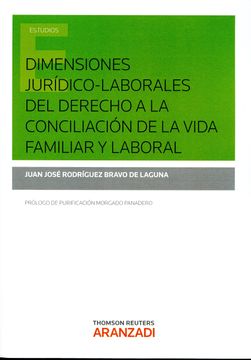 portada Dimensiones Jurídico-Laborales del Derecho a la Conciliación de la Vida Familiar (Monografía) (in Spanish)