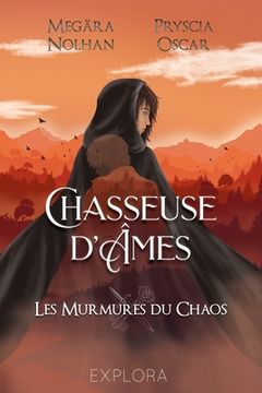 portada Chasseuse d'Âmes: Les murmures du chaos: tome 3 (en Francés)