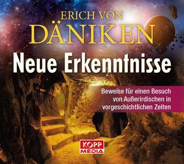 portada Neue Erkenntnisse: Beweise für Einen Besuch von Außerirdischen in Vorgeschichtlichen Zeiten (in German)