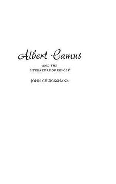 portada Albert Camus and the Literature of Revolt