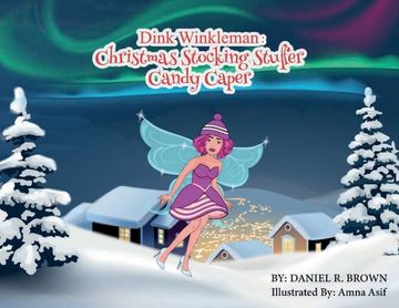 portada Dink Winkleman: Christmas Stocking Stuffer - Candy Caper (en Inglés)