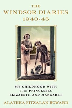 portada The Windsor Diaries: My Childhood With the Princesses Elizabeth and Margaret (en Inglés)