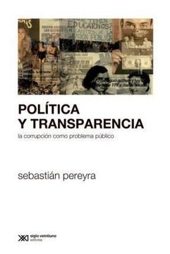 portada Politica y Transparencia - Sebastian Pereyra - Libro Físico usado