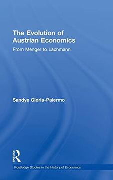 portada The Evolution of Austrian Economics: From Menger to Lachmann (Routledge Studies in the History of Economics) (in English)