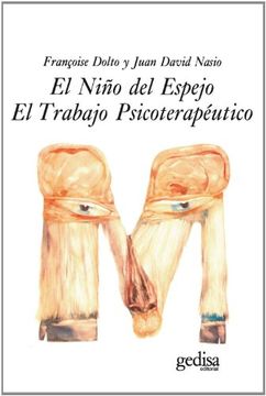 portada El Niño del Espejo-El Trabajo Psicoterapéutico (in Spanish)