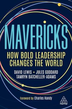 portada Mavericks: How Bold Leadership Changes the World (en Inglés)