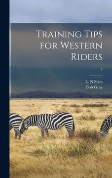 portada Training Tips for Western Riders; 1 (en Inglés)