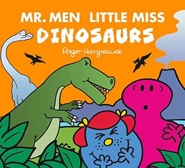 portada Mr. Men Little Miss: Dinosaurs: A Funny Children? S Adventure Story Book all About Dinosaurs (Mr. Men and Little Miss Adventures)