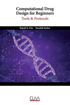 portada Computational Drug Design for Beginners: Tools & Protocols (en Inglés)