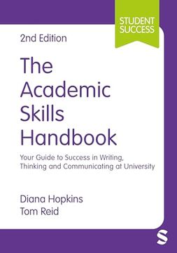 portada The Academic Skills Handbook: Your Guide to Success in Writing, Thinking and Communicating at University (Student Success) (in English)
