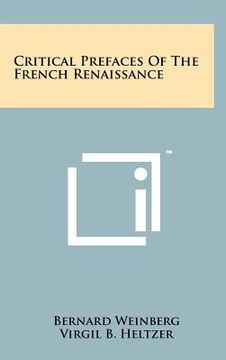 portada critical prefaces of the french renaissance (in English)