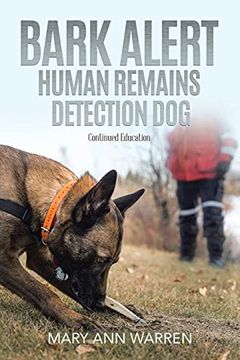 portada Bark Alert: Human Remains Detection dog - Continued Education (en Inglés)