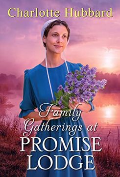 portada Family Gatherings at Promise Lodge (en Inglés)