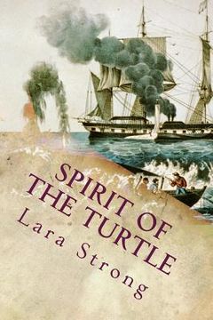 portada Spirit of the Turtle: An Unkechaug Boy's Adventures aboard a 19th-Century Whaling Vessel (en Inglés)