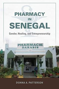 portada Pharmacy in Senegal: Gender, Healing, and Entrepreneurship 