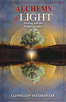 portada Alchemy of Light - Revised & Updated Edition: Working With the Primal Energies of Life (in English)
