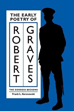 portada The Early Poetry of Robert Graves: The Goddess Beckons (Literary Moderism Series) (en Inglés)