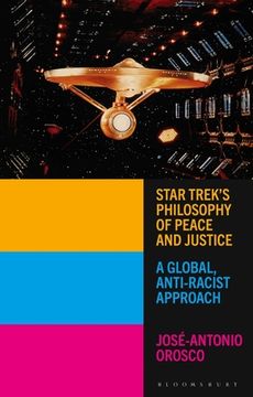 portada Star Trek's Philosophy of Peace and Justice: A Global, Anti-Racist Approach (en Inglés)