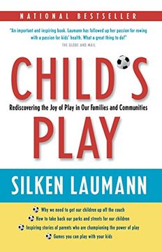 portada Child's Play: Rediscovering the joy of Play in our Families and Communities 