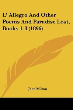 portada l' allegro and other poems and paradise lost, books 1-3 (1896)