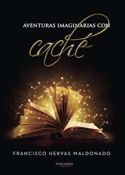 portada Aventuras Imaginarias con Cache (in Spanish)
