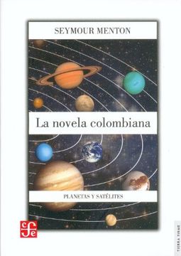 portada La Novela Colombiana: Planetas y Satelites