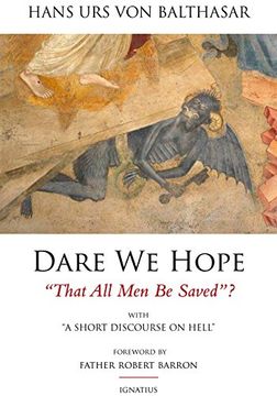 portada Dare We Hope That All Men Be Saved?: With a Short Discourse on Hell