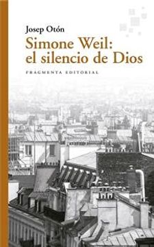 portada Simone Weil: El Silencio de Dios (in Spanish)